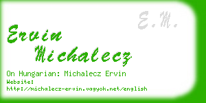 ervin michalecz business card